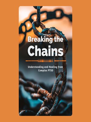 cover image of Breaking the Chains
